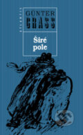 Kniha: Širé pole (Günter Grass). Atlantis, 2002 Kniha: Širé pole (Günter Grass). Atlantis, 2002