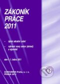 Kniha: Zákoník práce 2011 (Eurounion). Eurounion, 2011 Kniha: Zákoník práce 2011 (Eurounion). Eurounion, 2011