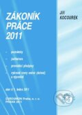 Kniha: Zákoník práce 2011 (Jiří Kocourek). Eurounion, 2011 Kniha: Zákoník práce 2011 (Jiří Kocourek). Eurounion, 2011