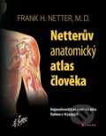 Netterův anatomický atlas - Frank H.Netter, Computer Press, 2011
