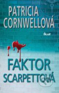 Kniha: Faktor Scarpettová (Patricia Cornwell). Ikar, 2011 Kniha: Faktor Scarpettová (Patricia Cornwell). Ikar, 2011