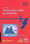 Kniha: Praktické pomůcky a tabulky pro elektrotechniky (Michal Kříž). IN-EL, spol. s r.o. Kniha: Praktické pomůcky a tabulky pro elektrotechniky (Michal Kříž). IN-EL, spol. s r.o.