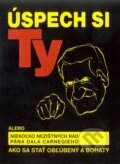 Kniha: Úspech si Ty (ALLSCHOLA). ALLSCHOLA, 2008 Kniha: Úspech si Ty (ALLSCHOLA). ALLSCHOLA, 2008