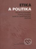 Kniha: Etika a politika (Milan Katuninec, Tomáš Zálešák a Marcel Martinkovič). Trnavská univerzita, 2007 Kniha: Etika a politika (Milan Katuninec, Tomáš Zálešák a Marcel Martinkovič). Trnavská univerzita, 2007