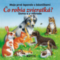 Kniha: Čo robia zvieratká? (Matys). Matys, 2010 Kniha: Čo robia zvieratká? (Matys). Matys, 2010