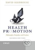 Kniha: Health Promotion (David Seedhouse). Wiley-Blackwell Kniha: Health Promotion (David Seedhouse). Wiley-Blackwell