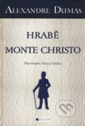 Kniha: Hrabě Monte Christo (Alexandre Dumas). Nakladatelství Fragment, 2011 Kniha: Hrabě Monte Christo (Alexandre Dumas). Nakladatelství Fragment, 2011