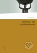 Kniha: Myšlení v nás (Karel Thein). Filosofia, 2010 Kniha: Myšlení v nás (Karel Thein). Filosofia, 2010