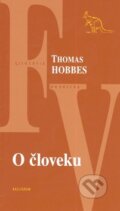 Kniha: O človeku (Thomas Hobbes). Kalligram, 2011 Kniha: O človeku (Thomas Hobbes). Kalligram, 2011