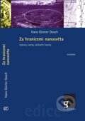 Kniha: Za hranicemi nanosvěta (Hans Günter Dosch). Academia, 2011 Kniha: Za hranicemi nanosvěta (Hans Günter Dosch). Academia, 2011