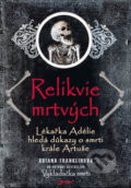 Kniha: Relikvie mrtvých (Ariana Franklinová a Ina Leckie). Jota, 2011 Kniha: Relikvie mrtvých (Ariana Franklinová a Ina Leckie). Jota, 2011