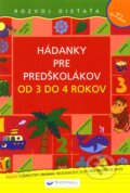 Kniha: Hádanky pre predškolákov od 3 do 4 rokov (Svojtka&Co.). Svojtka&Co., 2011 Kniha: Hádanky pre predškolákov od 3 do 4 rokov (Svojtka&Co.). Svojtka&Co., 2011