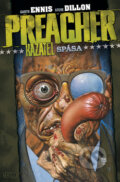 Kniha: Preacher - Kazatel 7 (Garth Ennis a Steve Dillon). BB/art, 2010 Kniha: Preacher - Kazatel 7 (Garth Ennis a Steve Dillon). BB/art, 2010