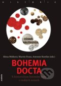 Kniha: Bohemia docta (Alena Míšková). Academia, 2011 Kniha: Bohemia docta (Alena Míšková). Academia, 2011