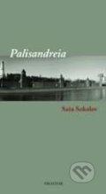 Kniha: Palisandreia (Saša Sokolov). Prostor, 2010 Kniha: Palisandreia (Saša Sokolov). Prostor, 2010