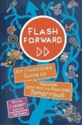 Kniha: Flash Forward (Rose Eveleth). Harry Abrams, 2021 Kniha: Flash Forward (Rose Eveleth). Harry Abrams, 2021