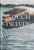 Kniha: Duch pravdy (Marja Verschoor-Meijers). DAVIDknihy, 2019 Kniha: Duch pravdy (Marja Verschoor-Meijers). DAVIDknihy, 2019