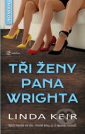 Kniha: Tři ženy pana Wrighta (Linda Keir). Metafora, 2021 Kniha: Tři ženy pana Wrighta (Linda Keir). Metafora, 2021