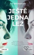 Kniha: Ještě jedna lež (J.M. Winchester). Metafora, 2021 Kniha: Ještě jedna lež (J.M. Winchester). Metafora, 2021