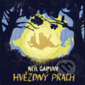 Audiokniha: Hvězdný prach (Neil Gaiman). Tympanum, 2021 Audiokniha: Hvězdný prach (Neil Gaiman). Tympanum, 2021