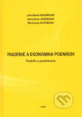 Kniha: Riadenie a ekonomika podnikov (Jaroslava Janeková, Jaroslava Kadárová a Michaela Kočišová). Elfa Kosice, 2021 Kniha: Riadenie a ekonomika podnikov (Jaroslava Janeková, Jaroslava Kadárová a Michaela Kočišová). Elfa Kosice, 2021