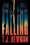 Kniha: Falling (T.J. Newman). Simon & Schuster, 2021 Kniha: Falling (T.J. Newman). Simon & Schuster, 2021