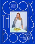 Kniha: Cook This Book (Molly Baz). Robinson, 2021 Kniha: Cook This Book (Molly Baz). Robinson, 2021