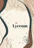 Kniha: Lyceum (Lukáš Malý). Epocha, 2021 Kniha: Lyceum (Lukáš Malý). Epocha, 2021