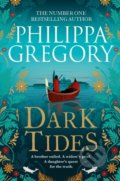 Kniha: Dark Tides (Philippa Gregory). Simon & Schuster, 2021 Kniha: Dark Tides (Philippa Gregory). Simon & Schuster, 2021