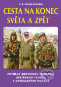 Kniha: Cesta na konec světa a zpět 2, 2021 Kniha: Cesta na konec světa a zpět 2, 2021