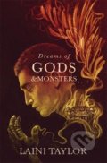 Kniha: Dreams of Gods and Monsters (Laini Taylor). Hodder and Stoughton, 2020 Kniha: Dreams of Gods and Monsters (Laini Taylor). Hodder and Stoughton, 2020