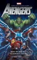 Kniha: Avengers: Kdo by nechtěl vládnout světu? (Dan Abnett). Crew, 2021 Kniha: Avengers: Kdo by nechtěl vládnout světu? (Dan Abnett). Crew, 2021
