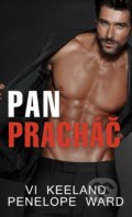 Kniha: Pan Pracháč (Penelope Ward a Vi Keeland), 2021 Kniha: Pan Pracháč (Penelope Ward a Vi Keeland), 2021