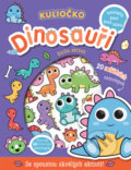 Kniha: Kuliočko Dinosauři (Connie Isaacs). Svojtka&Co., 2021 Kniha: Kuliočko Dinosauři (Connie Isaacs). Svojtka&Co., 2021