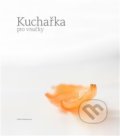Kniha: Kuchařka pro vnučky (Kateřina Kadlecová a Eliška Maixnerová). Verzone, 2021 Kniha: Kuchařka pro vnučky (Kateřina Kadlecová a Eliška Maixnerová). Verzone, 2021