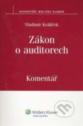 Kniha: Zákon o auditorech (Vladimír Králíček). Wolters Kluwer ČR, 2010 Kniha: Zákon o auditorech (Vladimír Králíček). Wolters Kluwer ČR, 2010