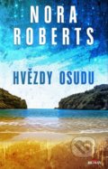 Kniha: Hvězdy osudu (Nora Roberts). Alpress, 2021 Kniha: Hvězdy osudu (Nora Roberts). Alpress, 2021
