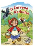 Kniha: O Červené Karkulce (Junior). Junior, 2021 Kniha: O Červené Karkulce (Junior). Junior, 2021