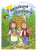 Kniha: O Perníkové chaloupce (Junior). Junior, 2021 Kniha: O Perníkové chaloupce (Junior). Junior, 2021