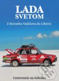Kniha: Lada Svetom 1 - Z Horného Vadičova do Libérie (Marián Grofčík). Lada svetom, o.z., 2021 Kniha: Lada Svetom 1 - Z Horného Vadičova do Libérie (Marián Grofčík). Lada svetom, o.z., 2021