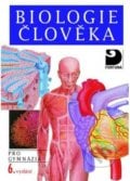 Biologie člověka pro gymnázia - Michal Hruška, Ivan Novotný, Fortuna, 2021