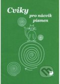 Kniha: Cviky pro nácvik písmen (Miroslava Čížková). Fortuna, 2021 Kniha: Cviky pro nácvik písmen (Miroslava Čížková). Fortuna, 2021