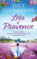 Kniha: Léto v Provence (Lucy Coleman). Ikar CZ, 2021 Kniha: Léto v Provence (Lucy Coleman). Ikar CZ, 2021