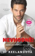 Kniha: Nevhodné! (Vi Keeland). Ikar CZ, 2021 Kniha: Nevhodné! (Vi Keeland). Ikar CZ, 2021