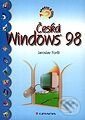 Kniha: Česká Windows 98 (Jaroslav Fořt). Grada Kniha: Česká Windows 98 (Jaroslav Fořt). Grada