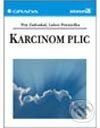 Kniha: Karcinom plic (Luboš Petruželka a Petr Zatloukal). Grada, 2001 Kniha: Karcinom plic (Luboš Petruželka a Petr Zatloukal). Grada, 2001