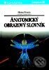 Kniha: Anatomický obrazový slovník (Heinz Feneis). Grada, 1996 Kniha: Anatomický obrazový slovník (Heinz Feneis). Grada, 1996
