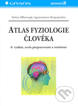 Kniha: Atlas fyziologie člověka (Agamemnn Despopoulos a Stefan Silbernagl). Grada, 2004 Kniha: Atlas fyziologie člověka (Agamemnn Despopoulos a Stefan Silbernagl). Grada, 2004