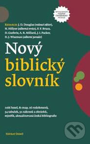 Kniha: Nový biblický slovník (Autorský kolektív). Návrat domů, 2009 Kniha: Nový biblický slovník (Autorský kolektív). Návrat domů, 2009