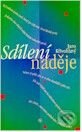 Kniha: Sdílení naděje (Jaro Křivohlavý). Návrat domů Kniha: Sdílení naděje (Jaro Křivohlavý). Návrat domů